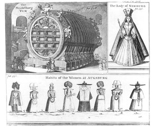 O Heidelberg Tun, A Dama de Newburg e Hábitos das Mulheres de Augsburg, da Missons Nouveau voyage dItalie publicado no Navigantium atque Itinerantium Bibliotheca de Harris, edição revisada, 174 de English School