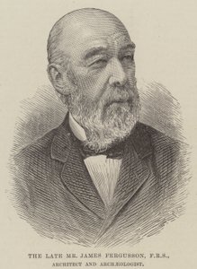 O falecido Sr. James Fergusson, FRS, Arquitecto e Arqueólogo (gravura) de English School