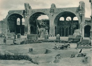 Basílica de Maxêncio e Constantino no Fórum Romano, Roma, Itália, 1927