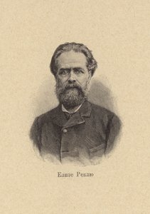 Elisee Reclus, geógrafo francês, historiador, anarquista de European School