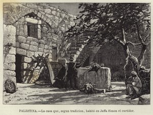 Palestina, A casa que, segundo a tradição, eu habito em Jaffa Simon, o curtidor de European School