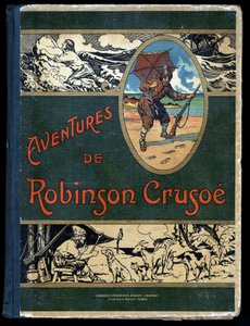 Capa do livro Robinson Crusoe: Ilustração de Felician MYRBACH MYRBACH RHEINFELD (1853-1940) Para o Livro de Daniel Defoe (De foe) Robinson Crusoe.Bibliotheque de la Jeunesse et de l