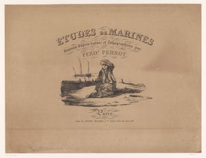 Omslag voor prenten van studies van schepen
Estudos van schepen (título da série)
Estudos marinhos, tirados da vida e litografados por Ferdd. Perrot (título da série sobre o objecto)