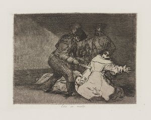 Isso é mau. (Isto é Ruim.), pl. 46 da série Os Desastres da Guerra de Francisco de Goya