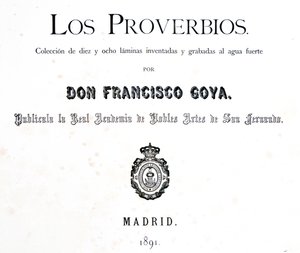 Página de rosto de Los Proverbios ou Provérbios, 1819-1823 de Francisco de Goya