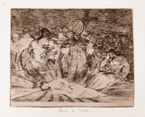 Os Desastres da Guerra : A verdade está morta (gravura do desenho preparatório de Francisco de Goya