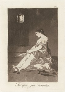 Porque ela era sensível (Porque ela era suscetível) de Francisco de Goya