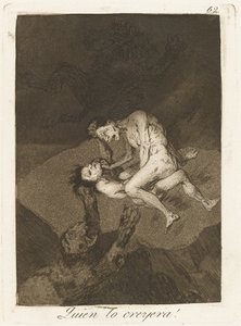 Quien lo creyera! (Quem diria!) de Francisco de Goya