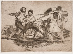 Com razão ou sem ela, da série Os desastres da guerra de Francisco de Goya
