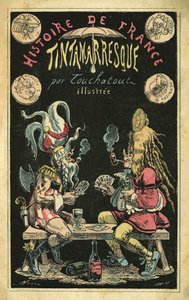 Uma mulher com uma peruca de penas e um homem com uma caricatura em gauleses durante um jogo de cartas. Capa de "Histoire de France Tintamarresque", caricaturas de Touchatout, Paris de French School