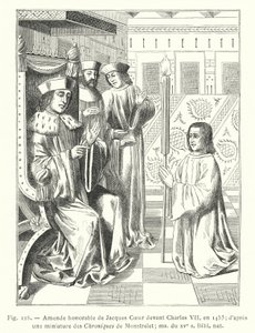 A multa honrosa de Jacques Coeur perante Carlos VII, em 1453; de uma miniatura das Crônicas de Monstrelet; ms. do século XV, Bibl nat (gravura) de French School