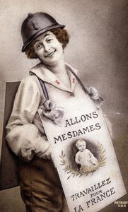 Come Ladies Work for France (incitação ao nascimento), cartão postal, sd. v. 1918 de French School