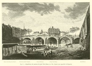 Demolições das casas da ponte Notre-Dame em 1786, dapres uma aguarela de Demachy de French School