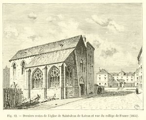 Últimos restos da Igreja de São João de Latrão e vista do Colégio da França, 1854 de French School