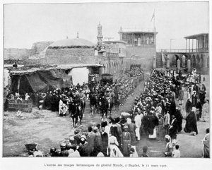 Enree des Anglais en Baghdad 11/3/1917 (General Stanley Maude), "Album de la guerre 1914-1919", ed. 1927. de French School