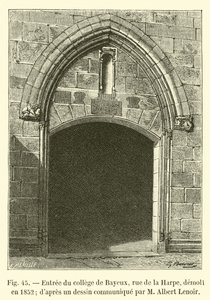 Entrada do Colégio Bayeux, rue de la Harpe, demolida em 1852; dapres um desenho comunicado por Albert Lenoir de French School