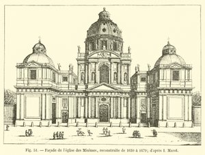 Fachada da Igreja Minimes, reconstruída de 1630 a 1679; dapres I Marot de French School