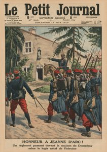 Honra a Joana d&39;Arc, um regimento que saudou o local de nascimento da heroína em Domremy, ilustração da capa do &39;Le Petit Journal&39;, suplemento ilustre, 18 de maio de 1913