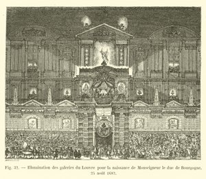 Iluminação das galerias do Louvre para o nascimento de monsenhor o duque de Borgonha, 25 de agosto de 1682 de French School