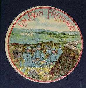 Rótulo para queijo Camembert Un Bon Fromage representando soldados nas trincheiras, 1914-18 de French School