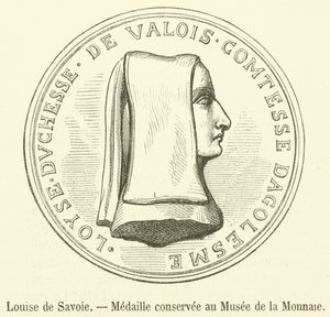 Louise de Savoie, Medalha guardada no Musee de la Monnaie (gravura) de French School