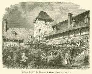 Casa da Madame de Sevigne, em Vichy (gravura) de French School