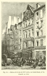 Casa do final do século XVI, rue Saint-Denis, n º 90, demolida em 1846 de French School