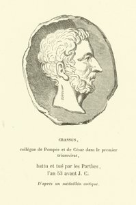 Marcus Licinius Crassus, colega de Pompeu o Grande e Júlio César no Primeiro Triunvirato, matou em 53 a.C. (gravura) de French School