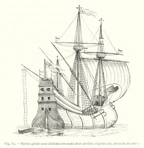 Navio genovês com castelos na frente e atrás; de uma pintura do século XVI (gravura) de French School
