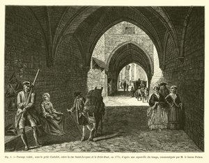 Abóbada de passagem, sob o pequeno Chatelet, entre a rua Saint-Jacques e Petit-Pont, em 1770, dapres uma aguarela da época, comunicada pelo barão Pichon de French School