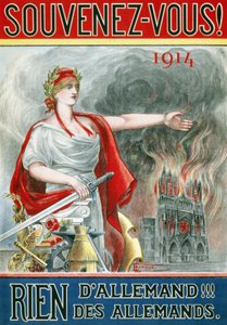 Cartaz "Lembre-se! 1914. Nada alemão!!! dos Alemães". (Marianne mostrando a catedral de Reims em chamas), publicado por volta de 1915. de French School