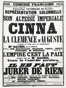 Cartaz publicitário de uma performance na Comédie-Française em 22 de outubro de 1852, da tragédia de Corneilles, Cinna, seguida por um recital do poema LEmpire Cest La Paix e uma performance de Alfred de Musse