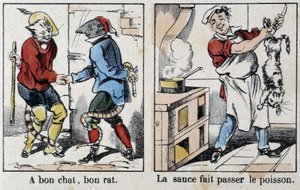 Provérbios em imagens de Epinal: "Um bom gato, um bom rato" e "O molho passa o peixe" - imagem de Epinal, n.d. de French School