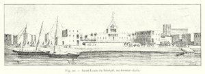 Saint-Louis do Senegal, no século passado (gravura) de French School