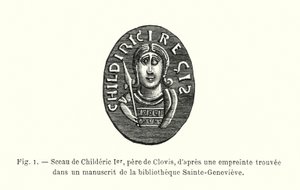 Selo de Childeric I, pai de Clovis, de uma impressão encontrada num manuscrito da biblioteca de Sainte-Genevieve (gravura) de French School