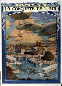 A conquista do ar: dirigível, balão e balão de ar quente sobre Paris - capa do Figaro Ilustrado de fevereiro de 1909 de French School