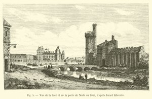 Vista da torre e portão de Nesle em 1650, Israel Silvestre dapres de French School