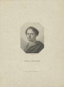 Amandus Gottfried Adolf Müllner 1774-1829, ca 1820.