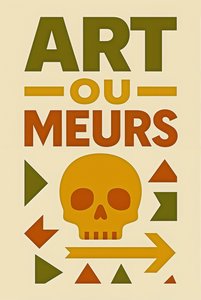Art or Die-French, 2024 (acrílico sobre tela)