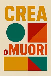 Create or Die-Italian, 2025 (acrílico sobre tela)