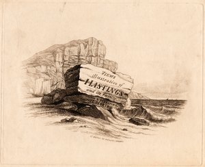 "Views / illustrative of / Hastings / and its vicinity / Drawn & Engraved / by H. Morton 15 Eaton St. Pimlico, London" [Página de título]