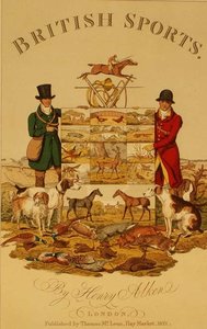 "British Sports", pub. por Thomas McLean de Henry Thomas Alken