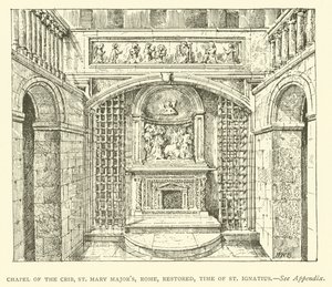 Capela do Presépio, Santa Maria Maior, Roma, restaurada, tempo de Santo Inácio (gravura) de Henry William Brewer