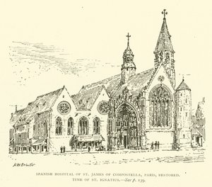 Hospital Espanhol de Santiago de Compostela, Paris, restaurado, época de Santo Inácio (gravura) de Henry William Brewer