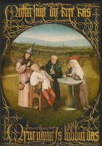 The Cure of Folly, c.1494 (óleo no painel) de Hieronymus Bosch