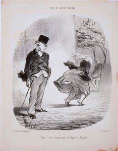 O que quisermos- Aqui ... Lá vem um homem que se disfarçou de mulher ... de Honoré Daumier