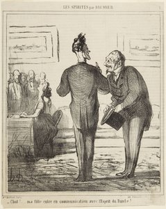 Silêncio...! A minha filha entra em comunicação com o espírito de Dante!, número 1 da série Os espíritas de Le Charivari de Honoré Daumier
