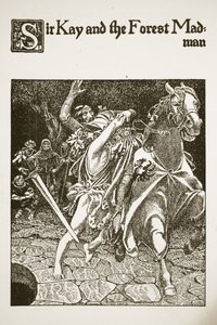 Sir Kay e o Forest Madman, ilustração de "A História dos Campeões da Mesa Redonda" de Howard Pyle