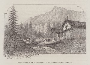 Notre-Dame de Casalibus, A La Grande-Chartreuse (gravura) de Hubert Clerget