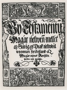 Novo Testamento impresso em húngaro, por John Sylvestre, em Sarvar-Ujsziget, 1541